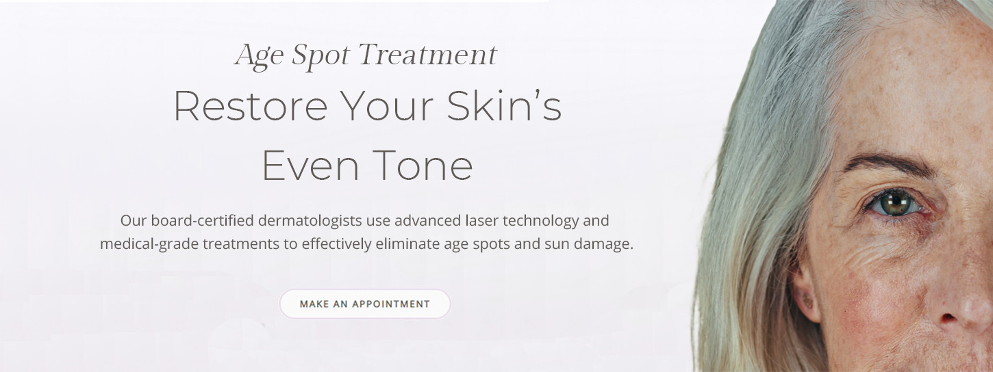 Our board-certified dermatologists use advanced laser technology and medical-grade treatments to effectively eliminate age spots and sun damage